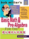 Cover image for Bob Miller's Basic Math and Pre-Algebra for the Clueless